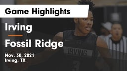 Irving  vs Fossil Ridge  Game Highlights - Nov. 30, 2021