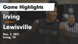 Irving  vs Lewisville  Game Highlights - Dec. 2, 2021