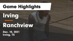 Irving  vs Ranchview  Game Highlights - Dec. 10, 2021