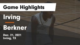 Irving  vs Berkner  Game Highlights - Dec. 21, 2021