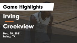 Irving  vs Creekview  Game Highlights - Dec. 28, 2021