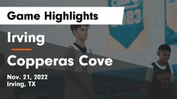 Irving  vs Copperas Cove  Game Highlights - Nov. 21, 2022