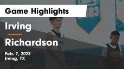 Irving  vs Richardson  Game Highlights - Feb. 7, 2023
