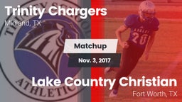Matchup: Trinity vs. Lake Country Christian  2017