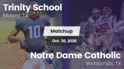 Matchup: Trinity vs. Notre Dame Catholic  2020