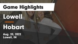 Lowell  vs Hobart Game Highlights - Aug. 20, 2022