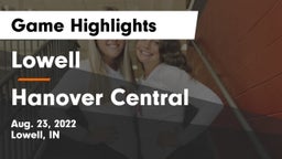 Lowell  vs Hanover Central  Game Highlights - Aug. 23, 2022
