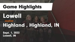 Lowell  vs Highland , Highland, IN Game Highlights - Sept. 1, 2022
