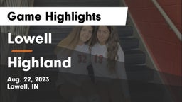 Lowell  vs Highland  Game Highlights - Aug. 22, 2023