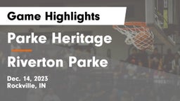 Parke Heritage  vs Riverton Parke  Game Highlights - Dec. 14, 2023