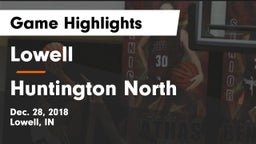 Lowell  vs Huntington North  Game Highlights - Dec. 28, 2018