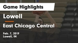 Lowell  vs East Chicago Central  Game Highlights - Feb. 7, 2019