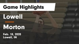 Lowell  vs Morton  Game Highlights - Feb. 18, 2020