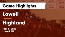 Lowell  vs Highland  Game Highlights - Feb. 8, 2022