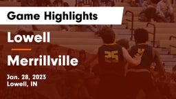 Lowell  vs Merrillville  Game Highlights - Jan. 28, 2023