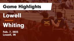 Lowell  vs Whiting  Game Highlights - Feb. 7, 2023