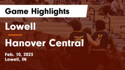 Lowell  vs Hanover Central  Game Highlights - Feb. 10, 2023