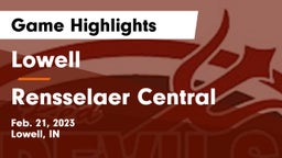 Lowell  vs Rensselaer Central  Game Highlights - Feb. 21, 2023