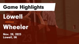Lowell  vs Wheeler  Game Highlights - Nov. 28, 2023