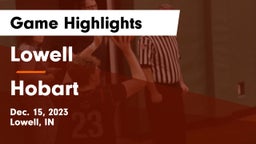 Lowell  vs Hobart  Game Highlights - Dec. 15, 2023