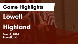Lowell  vs Highland  Game Highlights - Jan. 6, 2024