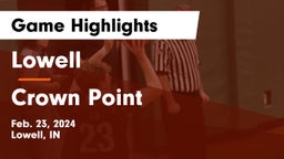 Lowell  vs Crown Point  Game Highlights - Feb. 23, 2024