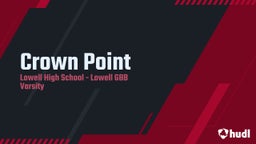 Lowell girls basketball highlights Crown Point