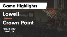 Lowell  vs Crown Point  Game Highlights - Feb. 2, 2021