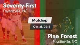 Matchup: Seventy-First High vs. Pine Forest  2016
