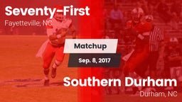 Matchup: Seventy-First High vs. Southern Durham  2017