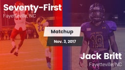 Matchup: Seventy-First High vs. Jack Britt  2017