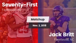 Matchup: Seventy-First High vs. Jack Britt  2018