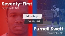 Matchup: Seventy-First High vs. Purnell Swett  2019