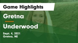 Gretna  vs Underwood  Game Highlights - Sept. 4, 2021
