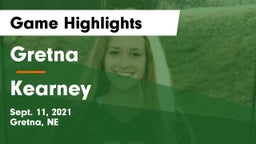 Gretna  vs Kearney  Game Highlights - Sept. 11, 2021