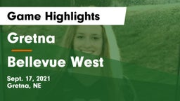 Gretna  vs Bellevue West  Game Highlights - Sept. 17, 2021