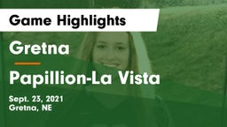 Gretna  vs Papillion-La Vista  Game Highlights - Sept. 23, 2021
