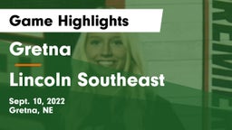 Gretna  vs Lincoln Southeast  Game Highlights - Sept. 10, 2022