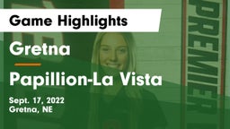 Gretna  vs Papillion-La Vista  Game Highlights - Sept. 17, 2022