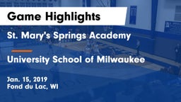 St. Mary's Springs Academy  vs University School of Milwaukee Game Highlights - Jan. 15, 2019