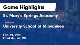 St. Mary's Springs Academy  vs University School of Milwaukee Game Highlights - Feb. 24, 2020