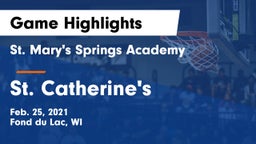 St. Mary's Springs Academy  vs St. Catherine's  Game Highlights - Feb. 25, 2021