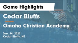 Cedar Bluffs  vs Omaha Christian Academy  Game Highlights - Jan. 24, 2022