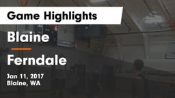 Blaine  vs Ferndale  Game Highlights - Jan 11, 2017