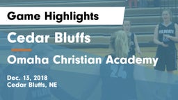 Cedar Bluffs  vs Omaha Christian Academy  Game Highlights - Dec. 13, 2018