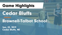Cedar Bluffs  vs Brownell-Talbot School Game Highlights - Jan. 23, 2019