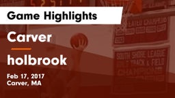Carver  vs holbrook Game Highlights - Feb 17, 2017