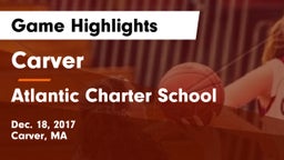 Carver  vs Atlantic Charter School Game Highlights - Dec. 18, 2017