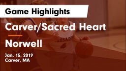 Carver/Sacred Heart  vs Norwell  Game Highlights - Jan. 15, 2019