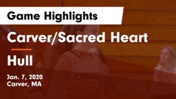 Carver/Sacred Heart  vs Hull  Game Highlights - Jan. 7, 2020